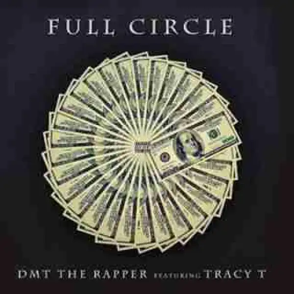Instrumental: DMT The Rapper - Full Circle